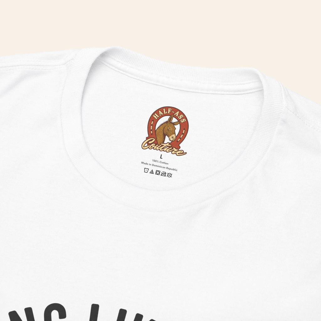 T-Shirt Working Like an Ass Since Sunrise Tee
